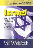 Israel and the Return of Christ (End Times (Second Coming), #7) (eBook, ePUB) Israel and the Return of Christ (End Times (Second Coming), #7) (eBook, ePUB)