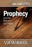 Prophecy and the Return of Christ (End Times (Second Coming), #1) (eBook, ePUB) Prophecy and the Return of Christ (End Times (Second Coming), #1) (eBook, ePUB)