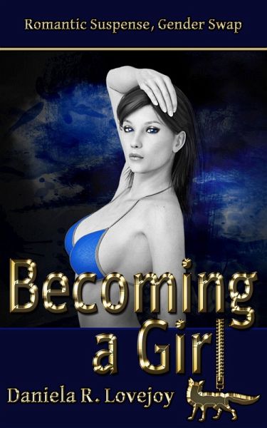 Becoming a Girl (The Girls Club, #2) (eBook, ePUB)