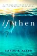 If Then: A Thrilling Young Adult Sci-Fi... - Bild 1
