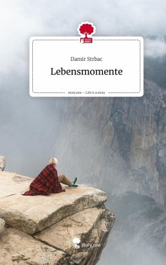 Cover Lebensmomente. Life is a Story - story.one