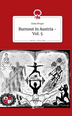 Cover Burnout in Austria - Vol. 5. Life is a Story - story.one