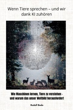Cover Wenn Tiere sprechen - und wir dank KI zuhören