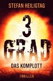 3 Grad - Das Komplott