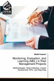 Monitoring, Evaluation, and Learning (MEL) in Pest Management Projects Monitoring, Evaluation, and Learning (MEL) in Pest Management Projects