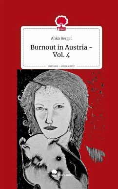 Cover Burnout in Austria - Vol. 4. Life is a Story - story.one