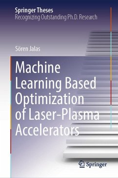 Machine Learning Based Optimization of Laser-Plasma Accelerators (eBook, PDF) - Jalas, Sören