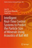 Intelligent Real-Time Control Systems to Predict the Particle Size of Minerals Using Acoustics of Ball Mill (eBook, PDF)