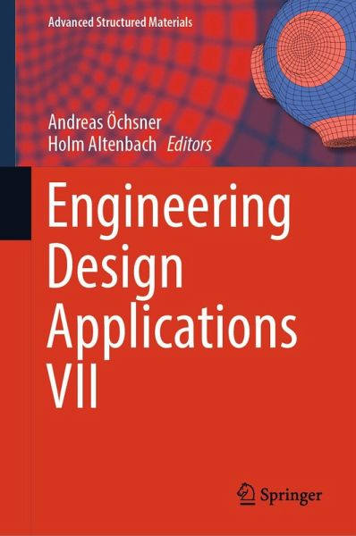 Engineering Design Applications VII (eBook, PDF) Engineering Design Applications VII (eBook, PDF)