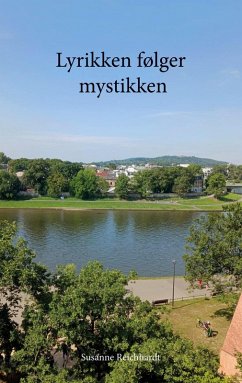 Lyrikken følger mystikken (eBook, ePUB) - Reichhardt, Susanne