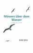 Möwen über dem Wasser (eBook, ePUB) - Bild 1