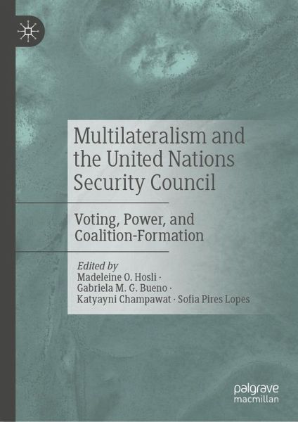 Multilateralism and the United Nations Security Council (eBook, PDF)