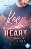 Keep my Heart (eBook, ePUB) Keep my Heart (eBook, ePUB)
