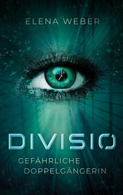Divisio (eBook, ePUB) - Weber, Elena