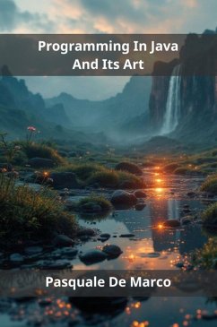 Programming In Java And Its Art (eBook, ePUB) - de Marco, Pasquale