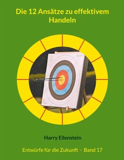 Cover Die 12 Ansätze zu effektivem Handeln (eBook, ePUB)