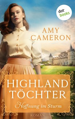 Highlandtöchter: Hoffnung im Sturm (eBook, ePUB) - Cameron, Amy