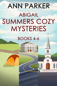 Cover Abigail Summers Cozy Mysteries - Books 4-6 (eBook, ePUB)