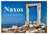 Die Insel Naxos - Ein Traum in blau und... - Bild 1