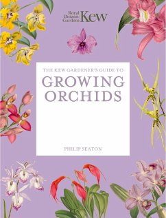 The Kew Gardener's Guide to Growing Orchids - Seaton, Philip; Kew Gardens