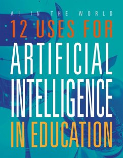 12 Uses for Artificial Intelligence in Education - Ventura, Marne