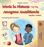 Words in Pictures - My Day (English Zulu Bilingual Children's Book) Words in Pictures - My Day (English Zulu Bilingual Children's Book)