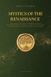 Mystics of the Renaissance and their... - Bild 1