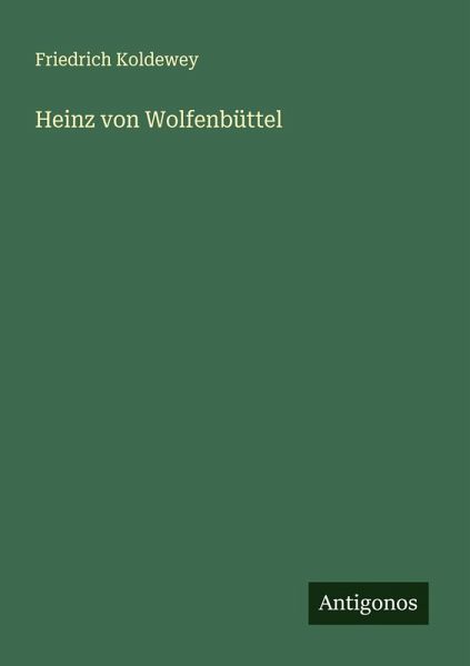 Heinz von Wolfenbüttel Heinz von Wolfenbüttel