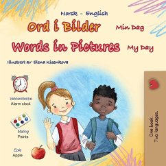 Words in Pictures - My Day (Norwegian English Bilingual Children's Book) Words in Pictures - My Day (Norwegian English Bilingual Children's Book)