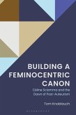 Building a Feminocentric Canon