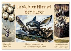 Im siebten Himmel der Hasen (Tischkalender 2026 DIN A5 quer), CALVENDO Monatskalender