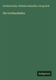 Die Gotthardbahn Die Gotthardbahn