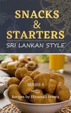 Snacks & Starters Sri Lankan Style (Cooking Sri Lankan Style, #7) (eBook, ePUB)