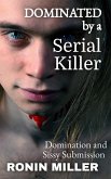 Dominated by a Serial Killer (eBook, ePUB)