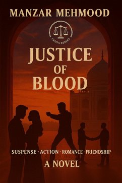 Justice of Blood (Pasha Series, #1) (eBook, ePUB) - Mehmood, Manzar
