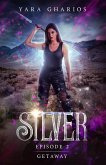 Getaway (Silver, #2) (eBook, ePUB)
