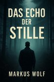 Das Echo der Stille (eBook, ePUB)