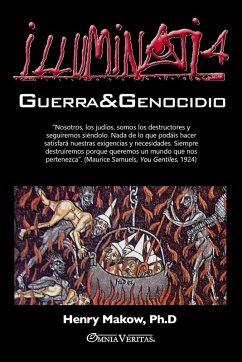 Illuminati 4 - Guerra y genocidio