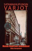 Satamakaupungin varjot Satamakaupungin varjot