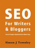 SEO For Writers And Bloggers (eBook, ePUB)