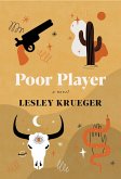 Poor Player (eBook, ePUB)