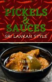 Pickles & Sauces Sri Lankan Style (Cooking Sri Lankan Style, #5) (eBook, ePUB)