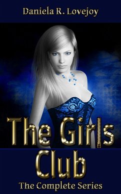 Cover The Girls Club: The Complete Series (eBook, ePUB)