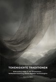 Tokenisierte Traditionen (eBook, ePUB)