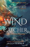 Wind Catcher Wind Catcher