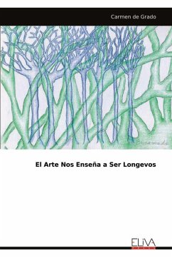 Cover El Arte Nos Enseña a Ser Longevos