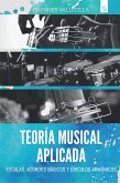 Teoría musical aplicada (eBook, ePUB)