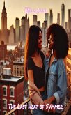 The Last Heat of Summer (eBook, ePUB)