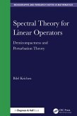 Spectral Theory for Linear Operators (eBook, ePUB) Spectral Theory for Linear Operators (eBook, ePUB)