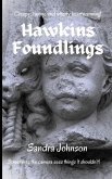 Hawkins Foundlings
